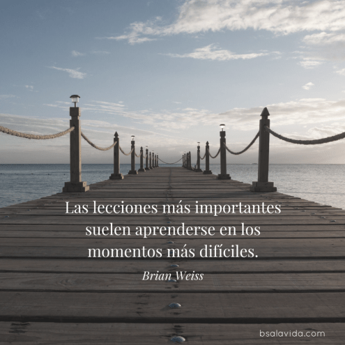 Las lecciones más importantes suelen aprenderse en los momentos más difíciles..png